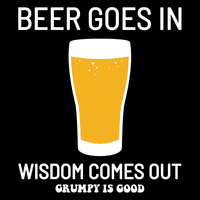 OLD GUYS RULE_BEER GOES IN _ BEER GOES IN _ Ebony Boutique NZ