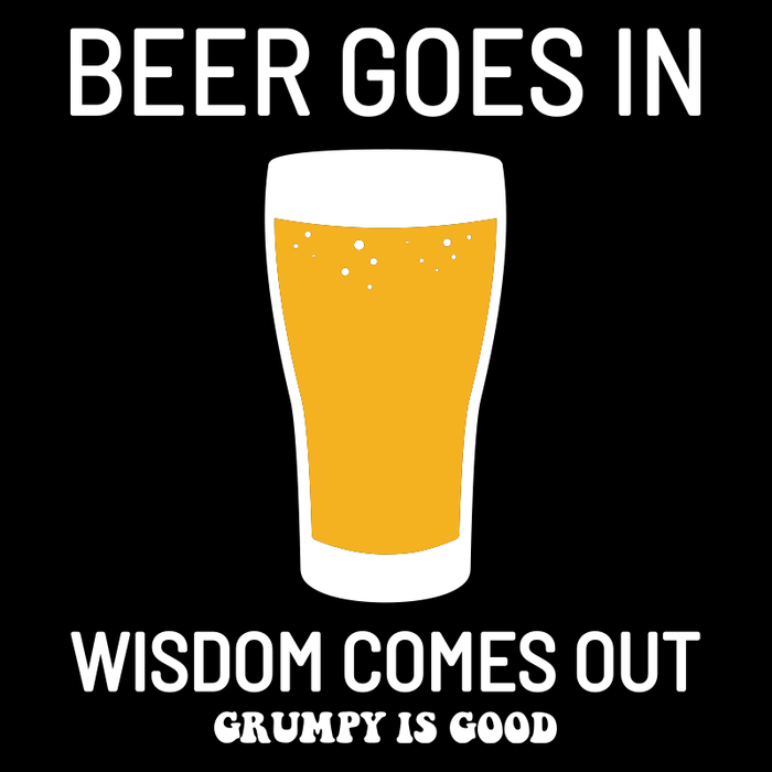 OLD GUYS RULE_BEER GOES IN _ BEER GOES IN _ Ebony Boutique NZ